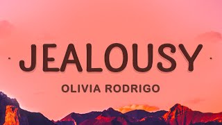 Olivia Rodrigo  jealousy jealousy Lyrics [upl. by Medovich700]