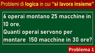 Problemi in cui si lavora insieme  Problema 1 [upl. by Aseen]