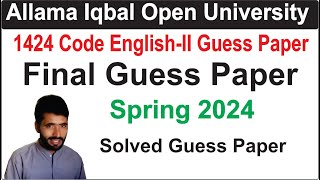 1424 Code English Guess Paper Spring 2024  AIOU Course Code 1424 EnglishII Guess Paper Spring 2024 [upl. by Cypro]