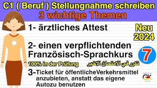 C1  Beruf  Stellungnahme schreiben  3 wichtige Themen  Part 7  neu 2024 [upl. by Dorie]