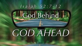 quotGod Ahead God Behindquot  Isaiah 52712 [upl. by Saxen]