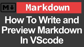 How To Write and Preview Markdown In VScode [upl. by Annahpos163]