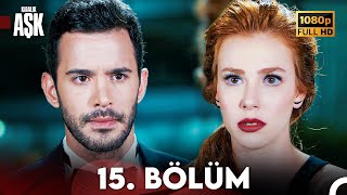 Kiralık Aşk 15 Bölüm Full HD [upl. by Eltsryk]