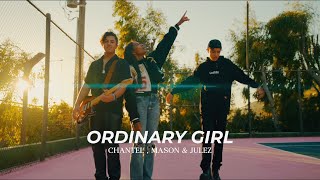 Ordinary Girl Official Music Video  Chantel Mason amp Julez [upl. by Rossing]