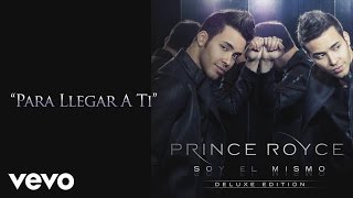 Prince Royce  Para Llegar A Ti Audio [upl. by Volkan176]