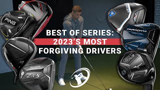 2023S MOST FORGIVING DRIVERS  Who will take the title [upl. by Pascasia251]