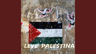 Leve Palestina [upl. by Alfonse33]