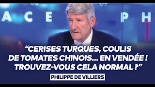 Philippe de Villiers  quotCerises turques coulis de tomates chinois en Vendée quot [upl. by Shuma]