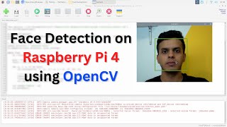 Face Detection on Raspberry Pi 4 using OpenCV and Camera Module [upl. by Monto]