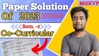 Mgkvp CoCurricular Second Semester Paper Solution 2023  First Aid and Health  ba bsc bcom bba [upl. by Menis799]