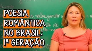 Poesia Romântica no Brasil na 1ª Geração  Extensivo Português  Descomplica [upl. by Barabbas]