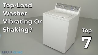 TopLoad Washer Vibrating or Shaking — TopLoad Washing Machine Troubleshooting [upl. by Einned]