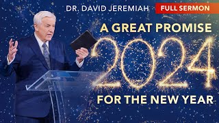 A Great Promise for the New Year  Dr David Jeremiah  Romans 828 [upl. by Remlap]