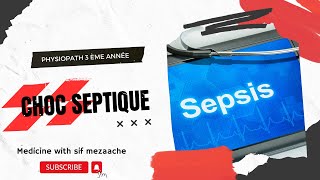 10 Choc septique  Physiopath 3ème MED [upl. by Slavin]