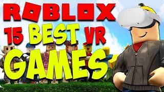 15 MIND BLOWING Roblox VR games on the META QUEST [upl. by Oirromed]