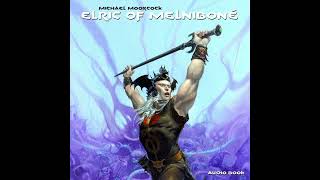 Elric Of Melnibone Part 4  Audiobook [upl. by Anim]