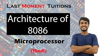 Architecture of 8086  Microprocessor Lectures in Hindi [upl. by Tu672]