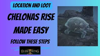 CHELONAS RISE 3 WISE BEAST LOCATIONSELDEN RING [upl. by Richmond983]