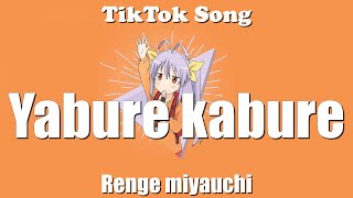 Renge miyauchi  Yabure kabure Nyanpasu  Non Non Biyori Lyrics  TikTok Song [upl. by Kerril]