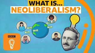 Neoliberalism The story of a big economic bust up  AZ of ISMs Episode 14  BBC Ideas [upl. by Repotsirhc516]