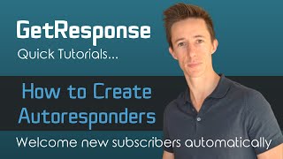 How to Create an Autoresponder in GetResponse Quick Tutorial [upl. by Apps]