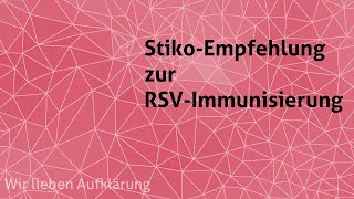 Empfehlung der Ständigen Impfkommission zur RSVImmunisierung [upl. by Akinna]