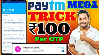 Paytm Refer TRICK🔥 Earn ₹100 On Every OTP Per No  Paytm Refer And Earn Without UPI TRICK paytm [upl. by Licht257]