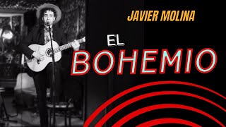 Javier Molina  El Bohemio En Directo [upl. by Gensler]