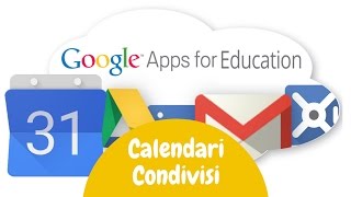 Calendari Condivisi con le Google Apps [upl. by Artim604]