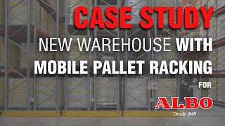 ALBO optimises its new warehouse with mobile pallet racking from AR Racking  Case Study [upl. by Geneva]