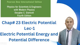 Lec1 Chapter23 Douglas C Giancoli Electric potential amp potential energy  Physics on one click [upl. by Aidualc]