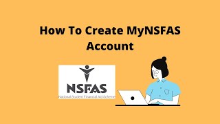 How To Create MyNSFAS Account Successfully 2022 [upl. by Hcurab241]