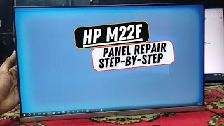 HP M22F Monitor Panel Repair 2024 StepbyStep Fix Guide  Created by Afjal Hossain [upl. by Erline418]