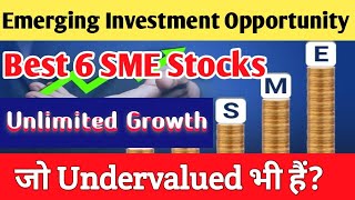 Best 6 SME Stocks To Buy Emerging Investment Opportunity For Beginners Best SME Stocks To Buy Now [upl. by Blessington]