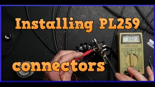 The wrong way and the right way to install PL259 connectors [upl. by Besse]