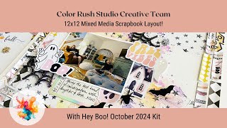 Color Rush Studio Creative Team  12x12 Mixed Media Scrapbook Layout With Hey Boo Kit [upl. by Yenduhc]