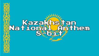 Kazakhstan National Anthem 8Bit Version amp Lyrics [upl. by Radburn]