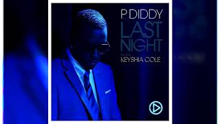 P Diddy Feat Keisha Cole  Last Night Enrry amp Luis Erre Reworked Mix [upl. by Antonina170]