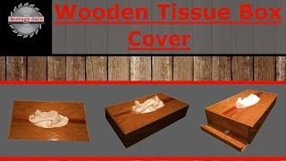 Wooden Tissue Box Cover [upl. by Coumas]