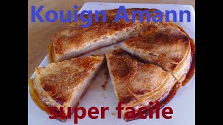 Kouign Amann Super Facile [upl. by Remus]