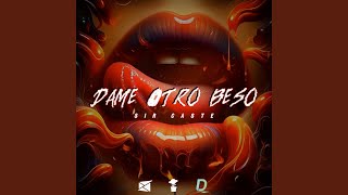 Dame Otro Beso [upl. by Dearr]