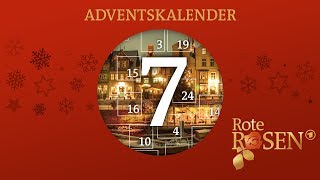 Adventskalender Türchen Nummer 7  Rote Rosen [upl. by Driscoll]