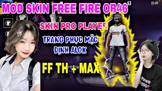 MOD SKIN NAM PRO PLAYER V2 FREE FIRE OB46 MỚI NHẤT ĐỒ MẶC ĐỊNH FF THƯỜNG  FF MAX [upl. by Eisinger714]