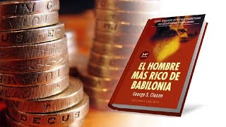 EL HOMBRE MÁS RICO DE BABILONIA AUDIOLIBRO EN ESPAÑOL [upl. by Reffineg]