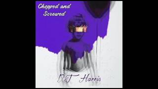 Kiss it BetterRihanna Chopped and Screwed [upl. by Ativet108]