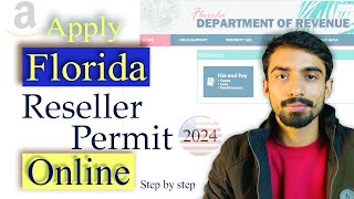 How to get a Florida Resellers Permit or Certificate  2024 US LLC [upl. by Adnawyek]