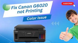 Fix Canon G6020 Not Printing Color Issue  Printer Tales [upl. by Anedal]