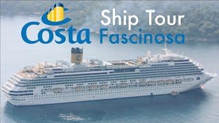 Costa Fascinosa  Ship Tour  September 2013 [upl. by Aneer728]