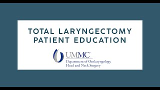 Total Laryngectomy Patient Education [upl. by Rainger]