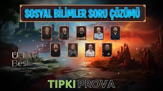 ÜÇ DÖRT BEŞ YAYINLARI TÜRKİYE GENELİ TIPKI PROVA  SOSYAL BİLİMLER SORU ÇÖZÜMLERİ [upl. by Atteras]